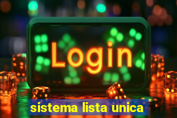 sistema lista unica